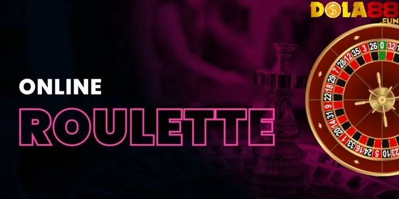 review-roulette-dola88-tro-choi-noi-bat-nhat-nam-2025